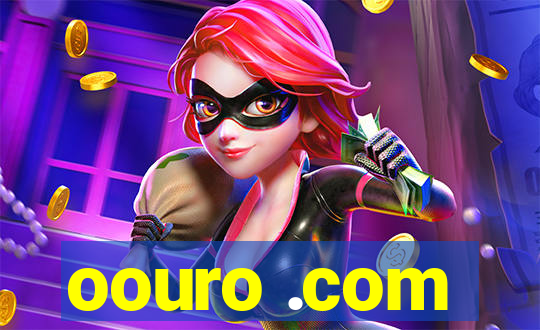 oouro .com